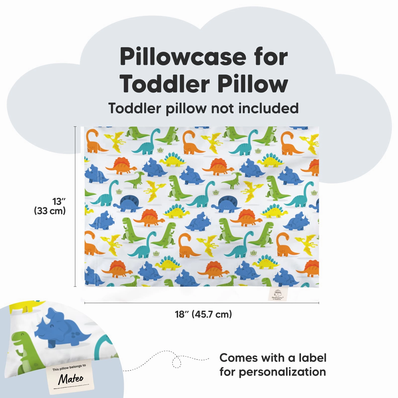 Printed Toddler Pillowcase 13X18" (Happy Dino)